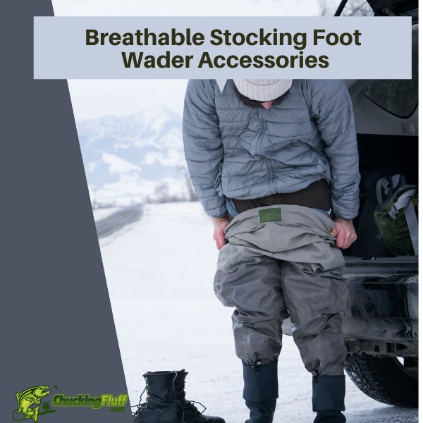 Breathable Stocking Foot Wader Accessories