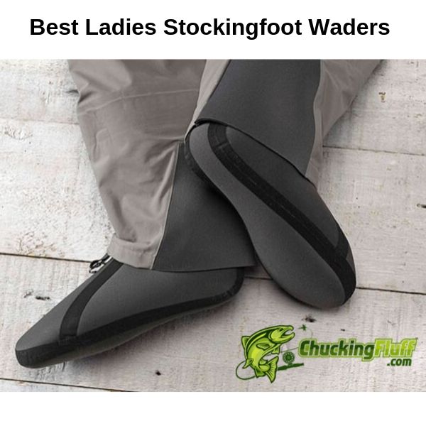 Best Ladies Stockingfoot Waders 