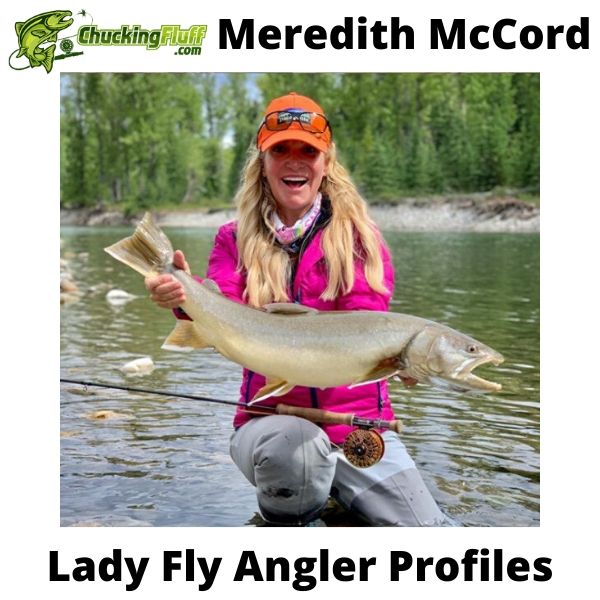 Lady Fly Angler Profiles - Meredith McCord