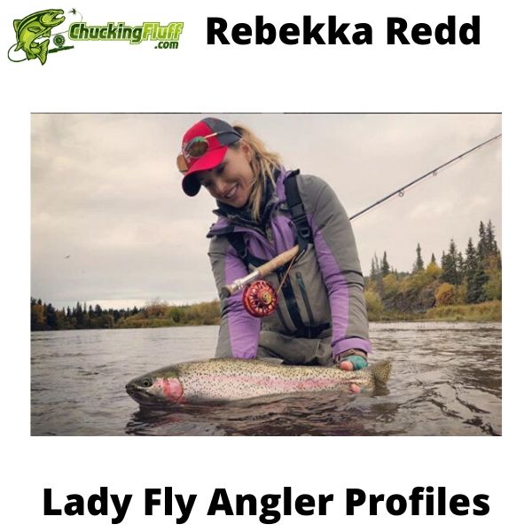 Lady Fly Angler Profiles - Rebekka Redd