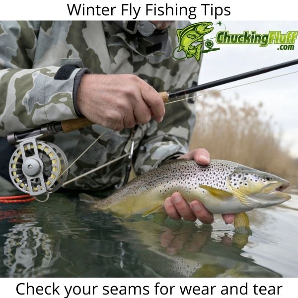 Winter Fly Fishing Tips - Check Seams