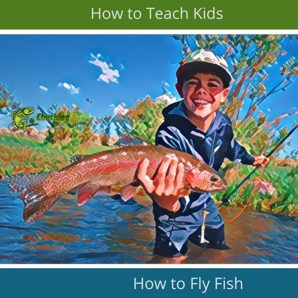 How to Teach Kids Fly Fishing