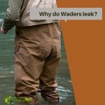 Why do Waders Leak