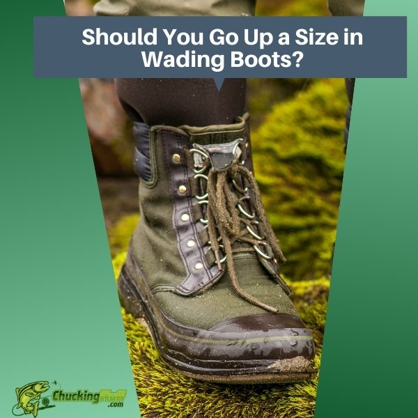 Should You Go Up a Size in Wading Boots