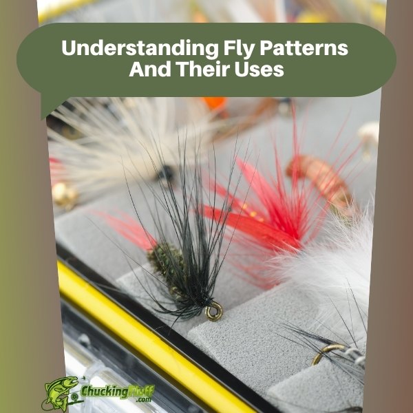 Understanding Fly Patterns And Their Uses