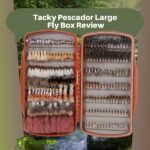 Tacky Pescador Large Fly Box Review